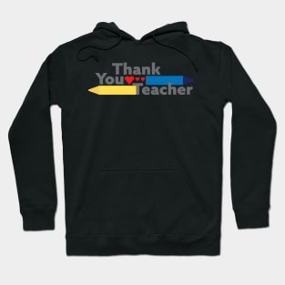 Thank you teacher - Crayons and Hearts Hoodie